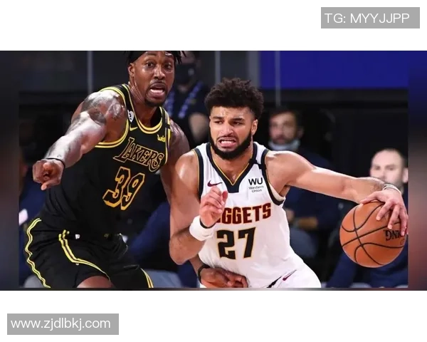 NBA湖人对阵掘金第五场直播全程回顾与精彩瞬间分析 NBA湖人对阵掘金第五场直播全程回顾与精彩瞬间分析